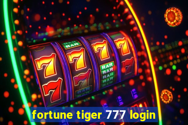 fortune tiger 777 login